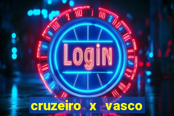 cruzeiro x vasco da gama multicanais